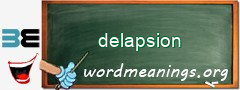 WordMeaning blackboard for delapsion